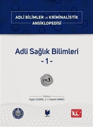Adli Sağlık Bilimleri 1 Cilt 3