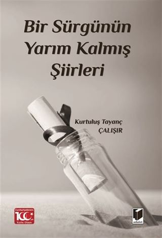 Bir Sürgünün Yarım Kalmış Şiirleri