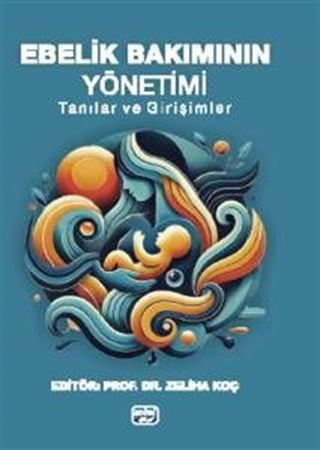 Ebelik Bakımının Yönetimi