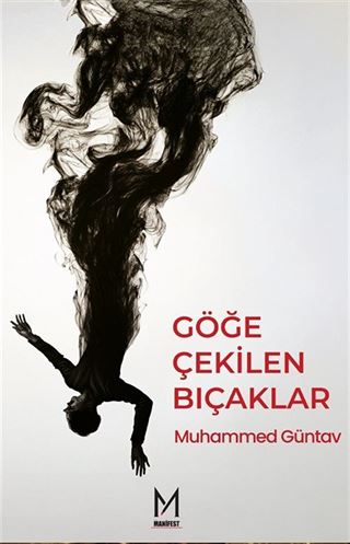 Göğe Çekilen Bıçaklar