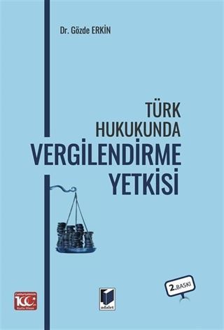 Türk Hukukunda Vergilendirme Yetkisi