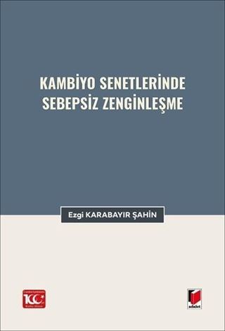 Kambiyo Senetlerinde Sebepsiz Zenginleşme