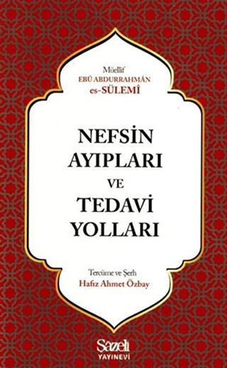 Nefsin Ayıpları ve Tedavi Yolları