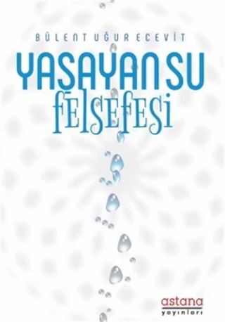 Yaşayan Su Felsefesi