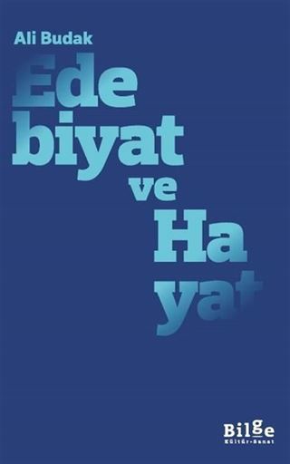 Edebiyat ve Hayat