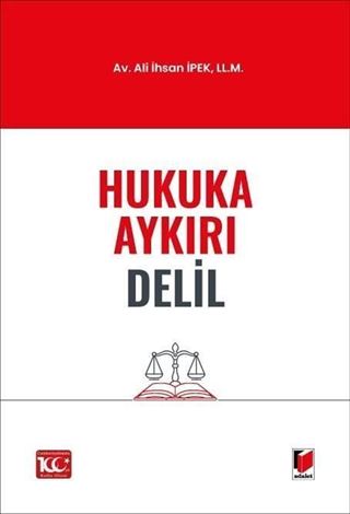 Hukuka Aykırı Delil