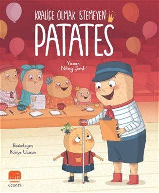 Kraliçe Olmak İstemeyen Patates