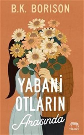 Yabani Otların Arasında