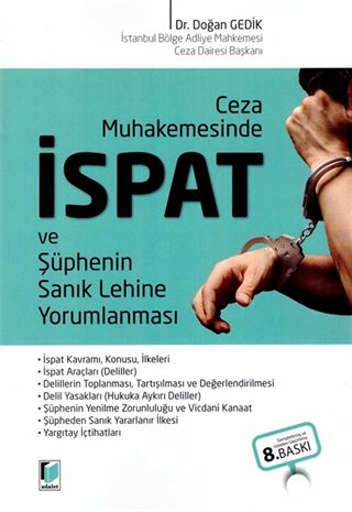 Ceza Muhakemesinde İspat ve Şüphenin Sanık Lehine Yorumlanması