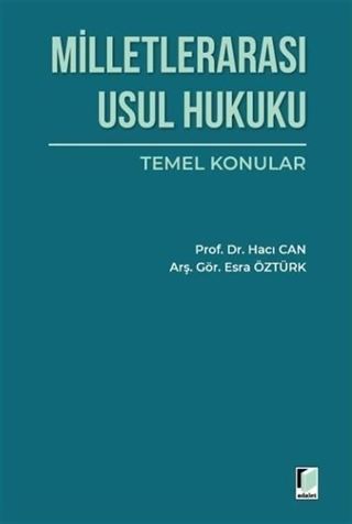 Milletlerarası Usul Hukuku Temel Konular