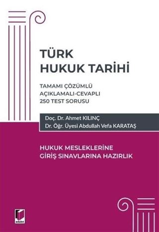 Türk Hukuk Tarihi - Hukuk Mesleklerine Giriş Sınavına Hazırlık