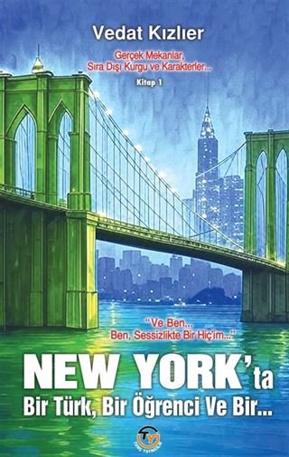 New York'ta Bir Türk, Bir Öğrenci, Ve Bir...