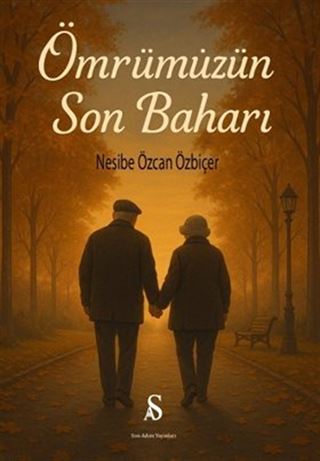 Ömrümüzün Son Baharı