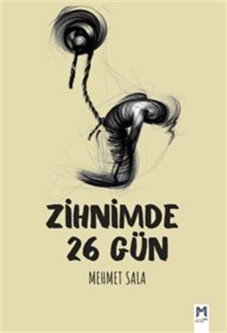 Zihnimde 26 Gün