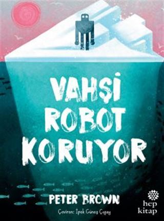 Vahşi Robot Koruyor