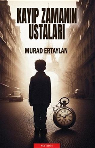 Kayıp Zamanın Ustaları