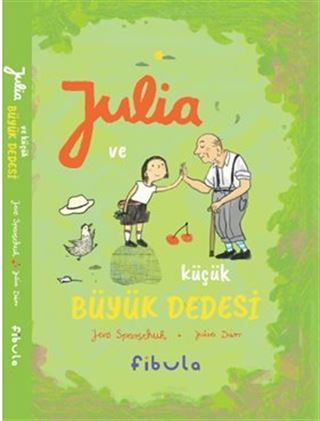 Julia ve Küçük Büyük Dedesi