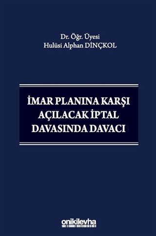 İmar Planına Karşı Açılacak İptal Davasında Davacı