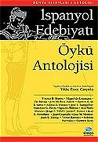 İspanyol Edebiyatı Öykü Antolojisi