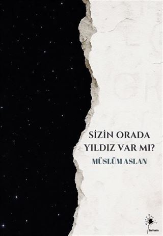 Sizin Orada Yıldız Var mı?