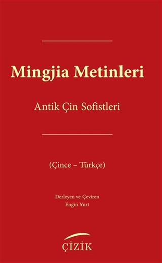 Mingjia Metinleri-Antik Çin Sofistleri