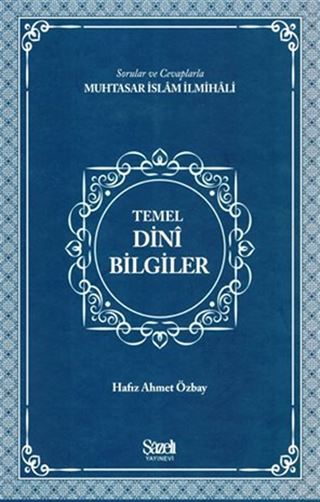 Soru ve Cevaplarla Temel Dini Bilgiler