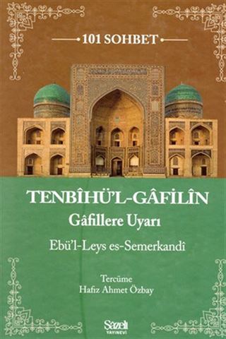 Tenbihü'l Gafilin (101 Sohbet)