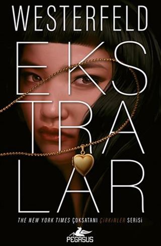 Ekstralar (Çirkinler Serisi 4. Kitap)