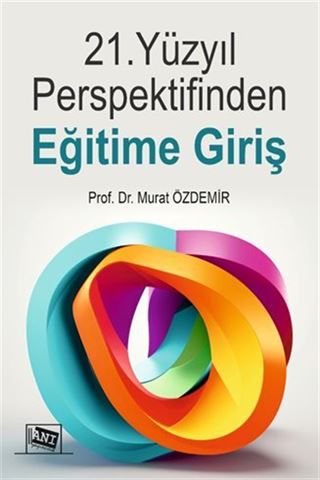 21.Yüzyıl Perspektifinden Eğitime Giriş