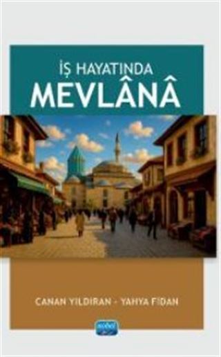 İş Hayatında Mevlana