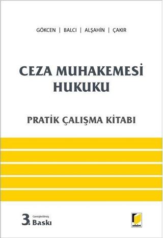 Ceza Muhakemesi Hukuku Pratik Çalışma Kitabı
