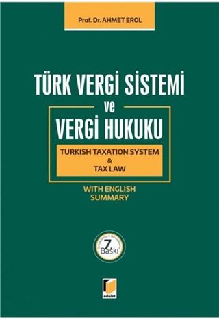 Türk Vergi Sistemi ve Vergi Hukuku - Turkish Taxation System and Tax Law