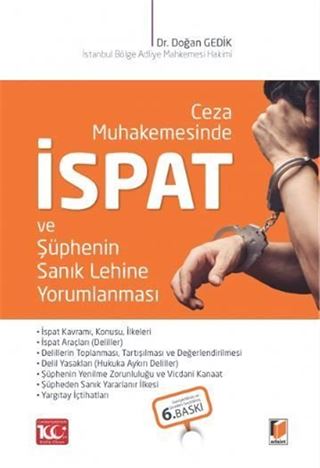 Ceza Muhakemesinde İspat ve Şüphenin Sanık Lehine Yorumlanması