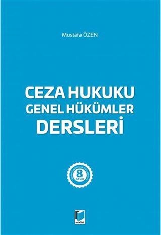 Ceza Hukuku Genel Hükümler Dersleri