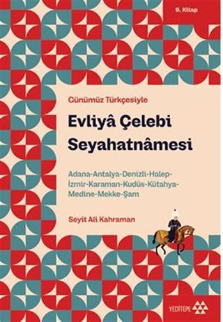 Evliya Çelebi Seyahatnamesi 9. Kitap