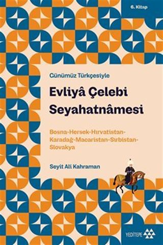 Evliya Çelebi Seyahatnamesi 6. Kitap