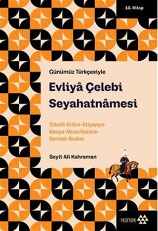 Evliya Çelebi Seyahatnamesi 10. Kitap
