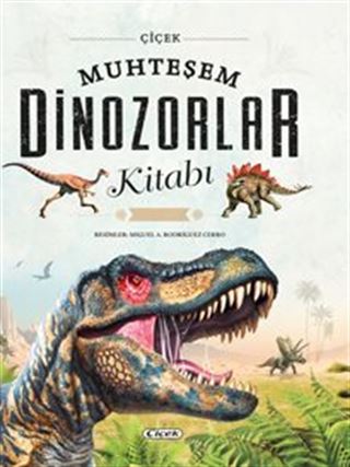 Muhteşem Dinozorlar Kitabı