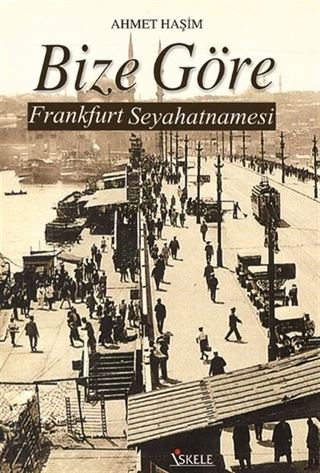 Bize Göre Frankfurt Seyahatnamesi