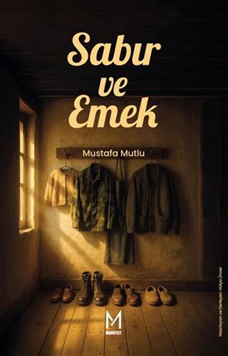 Sabır ve Emek