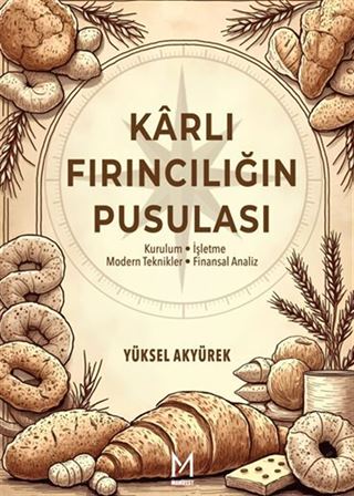 Karlı Fırıncılığın Pusulası