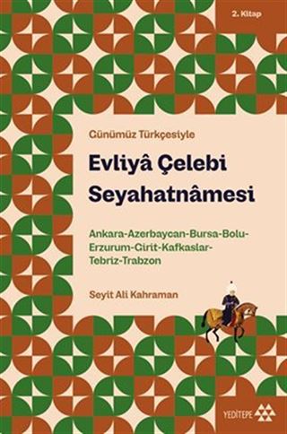 Evliya Çelebi Seyahatnamesi 2. Kitap