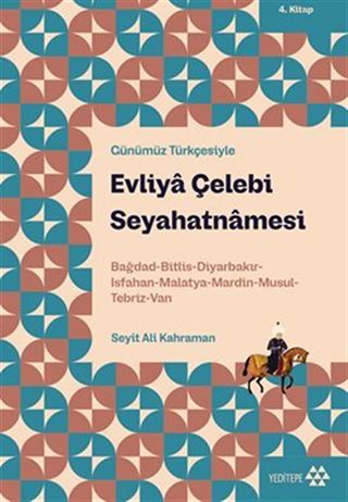 Evliya Çelebi Seyahatnamesi 4. Kitap