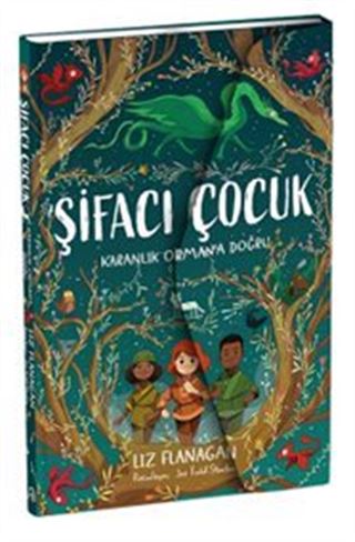 Şifacı Çocuk 1 / Karanlık Orman'a Doğru (3 Boyutlu Kapak)