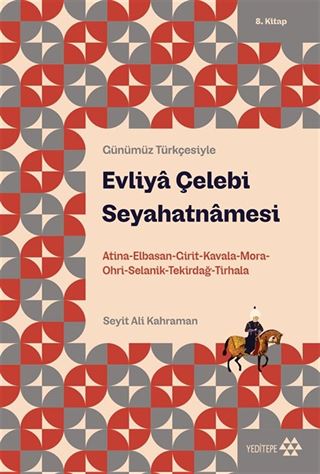 Evliya Çelebi Seyahatnamesi 8. Kitap