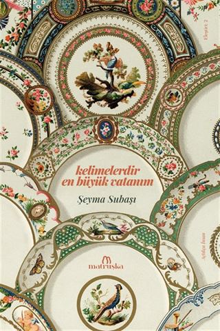Kelimelerdir En Büyük Vatanım