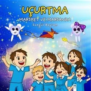 Uçurtma, Marsket ve Marsanka