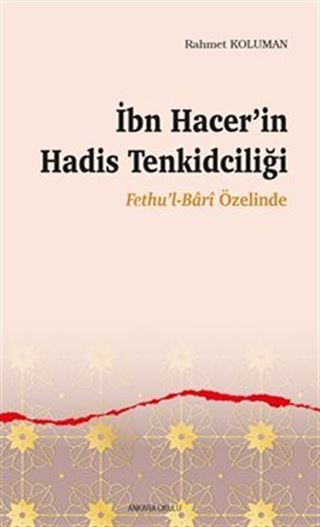 İbn Hacer'in Hadis Tenkidciliği