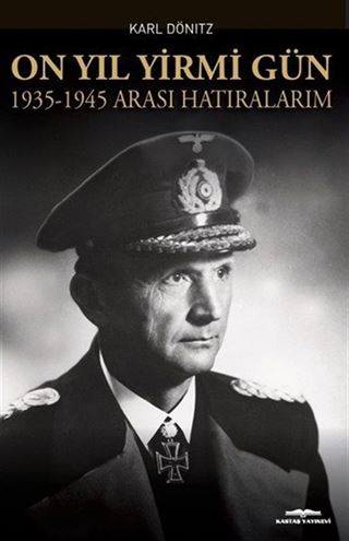 On Yıl Yirmi Gün 1935-1945 Arası Hatıralarım