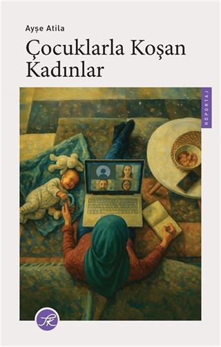 Çocuklarla Koşan Kadınlar